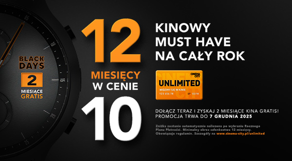12 miesięcy w cenie 10. Kinowy must have na cały rok. Dołącz teraz i zyskaj 2 miesiące kina gratis! Promocja trwa do 7 grudnia 2025