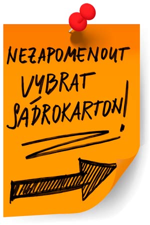 Nezapomenout vybrat sádrokarton