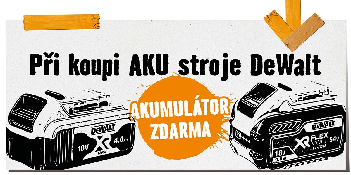 Při koupi AKU stroje DeWalt akumulátor Zdarma
