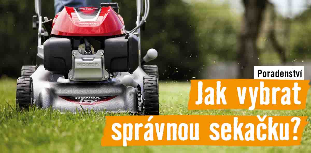 Jak vybrat správnou sekačku
